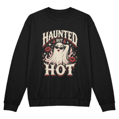 Haunted But Hot Ghost Halloween Crewneck Sweatshirt