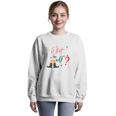 What Elf? Funny Christmas Elf Crewneck Sweatshirt