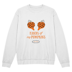 Hands Off My Pumpkins Halloween Crewneck Sweatshirt – Funny Skeleton Hands Pumpkin Graphic
