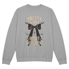 Pretty Girls Haunt Different Gothic Halloween Crewneck